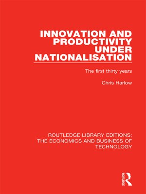 cover image of Innovation and Productivity Under Nationalisation